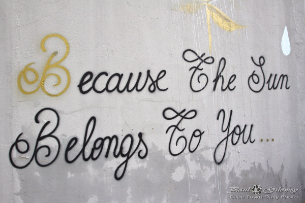 Because The Sun Belongs To You...